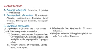 Pharmacological actions
(Atropine as prototype)
• 1. CNS
• It depresses vestibular excitation and has antimotion sickness ...
