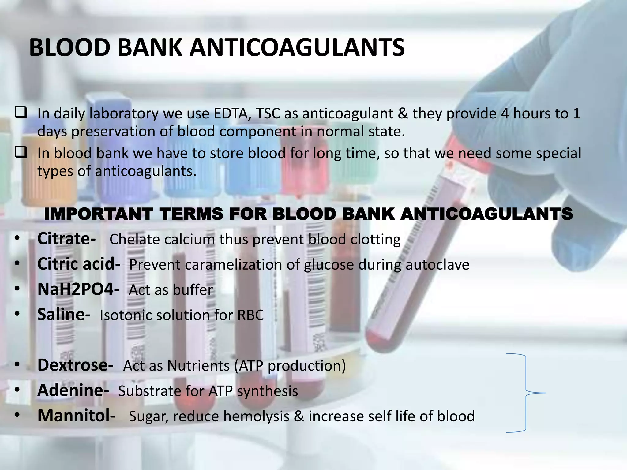 ANTICOAGULANT AND IT’S APPLICATION IN BLOOD BANK.pptx