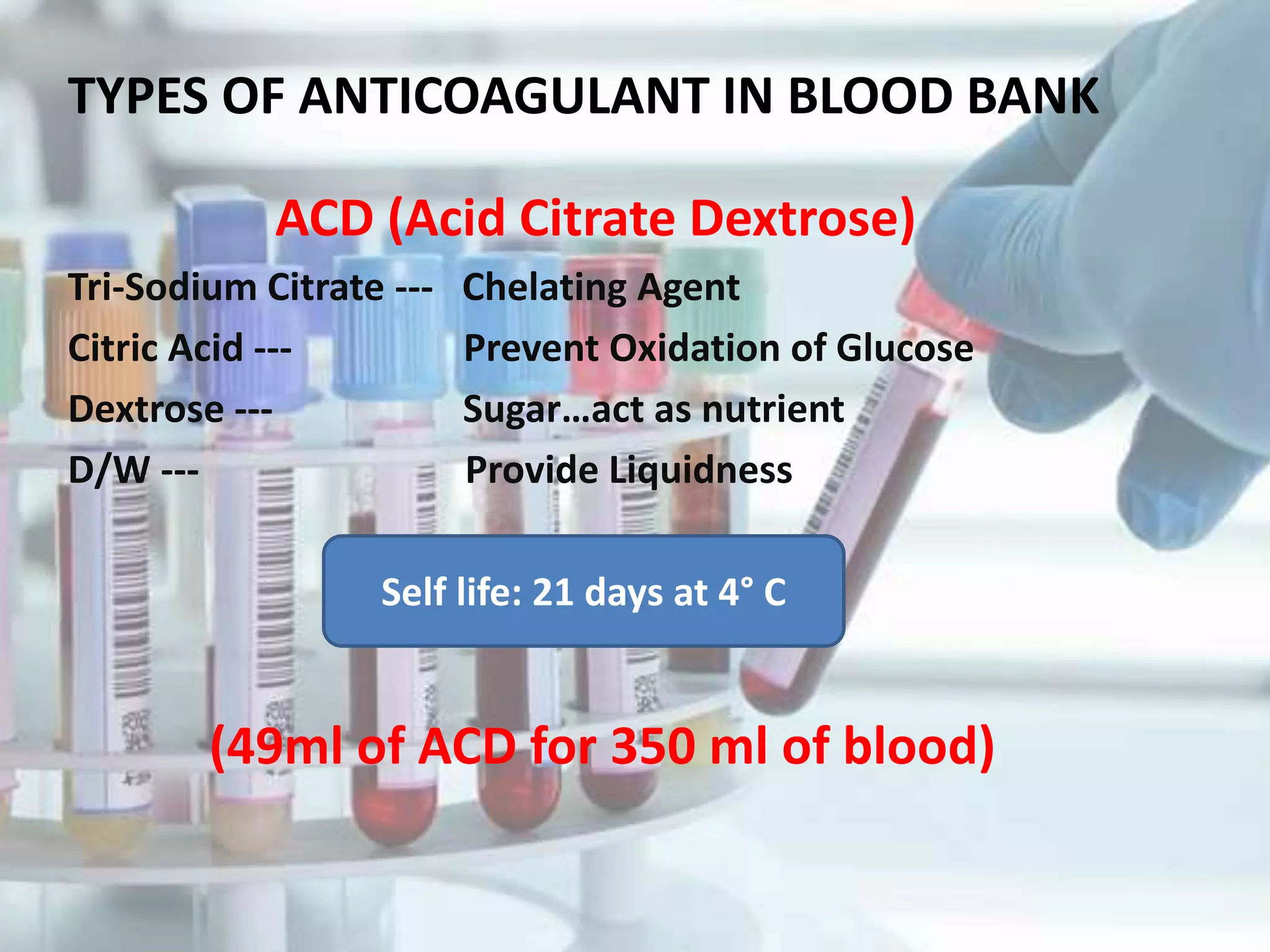 ANTICOAGULANT AND IT’S APPLICATION IN BLOOD BANK.pptx