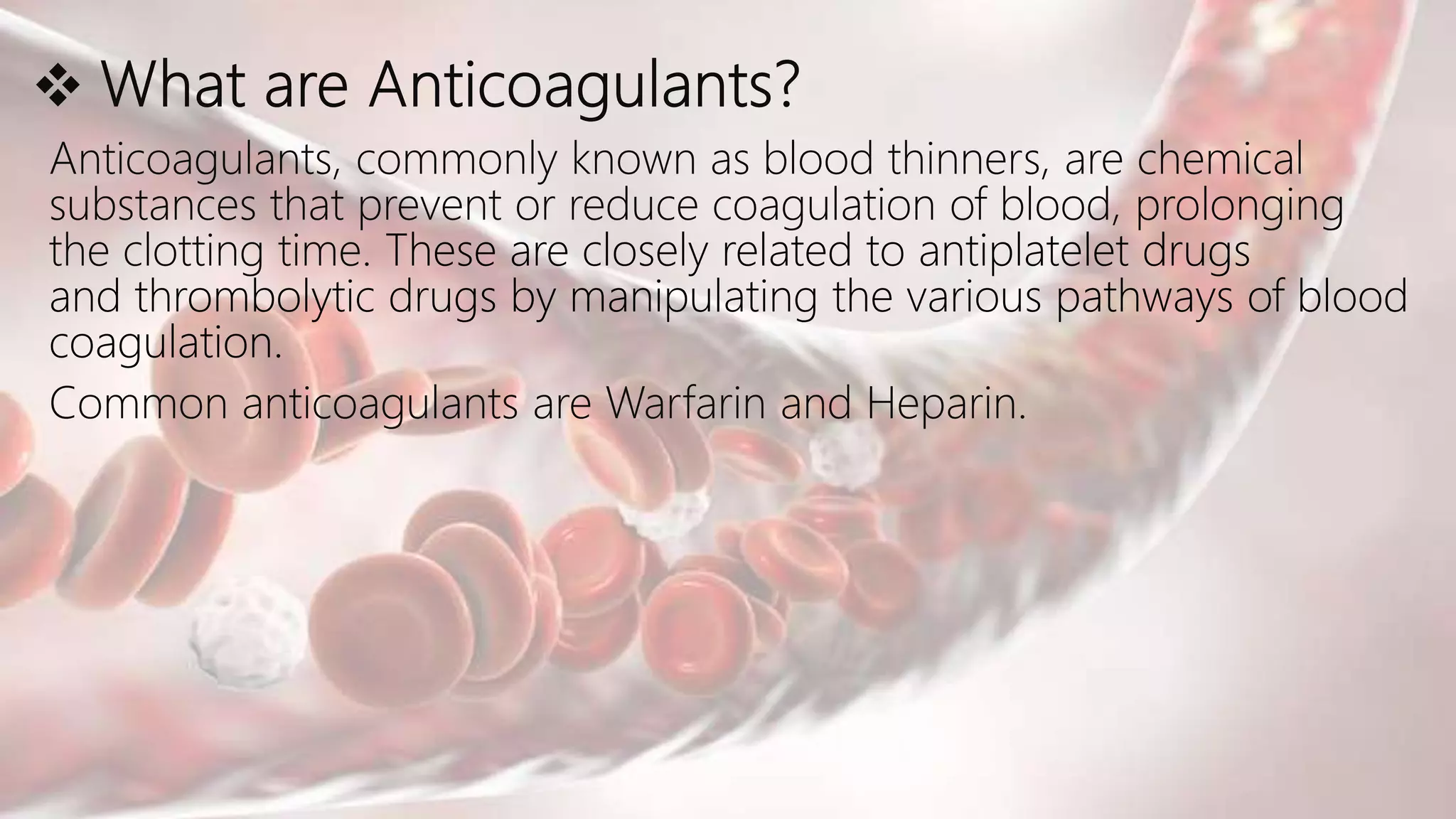 ANTICOAGULANT AND ITS APPLICATION IN BLOOD BANK.pptx