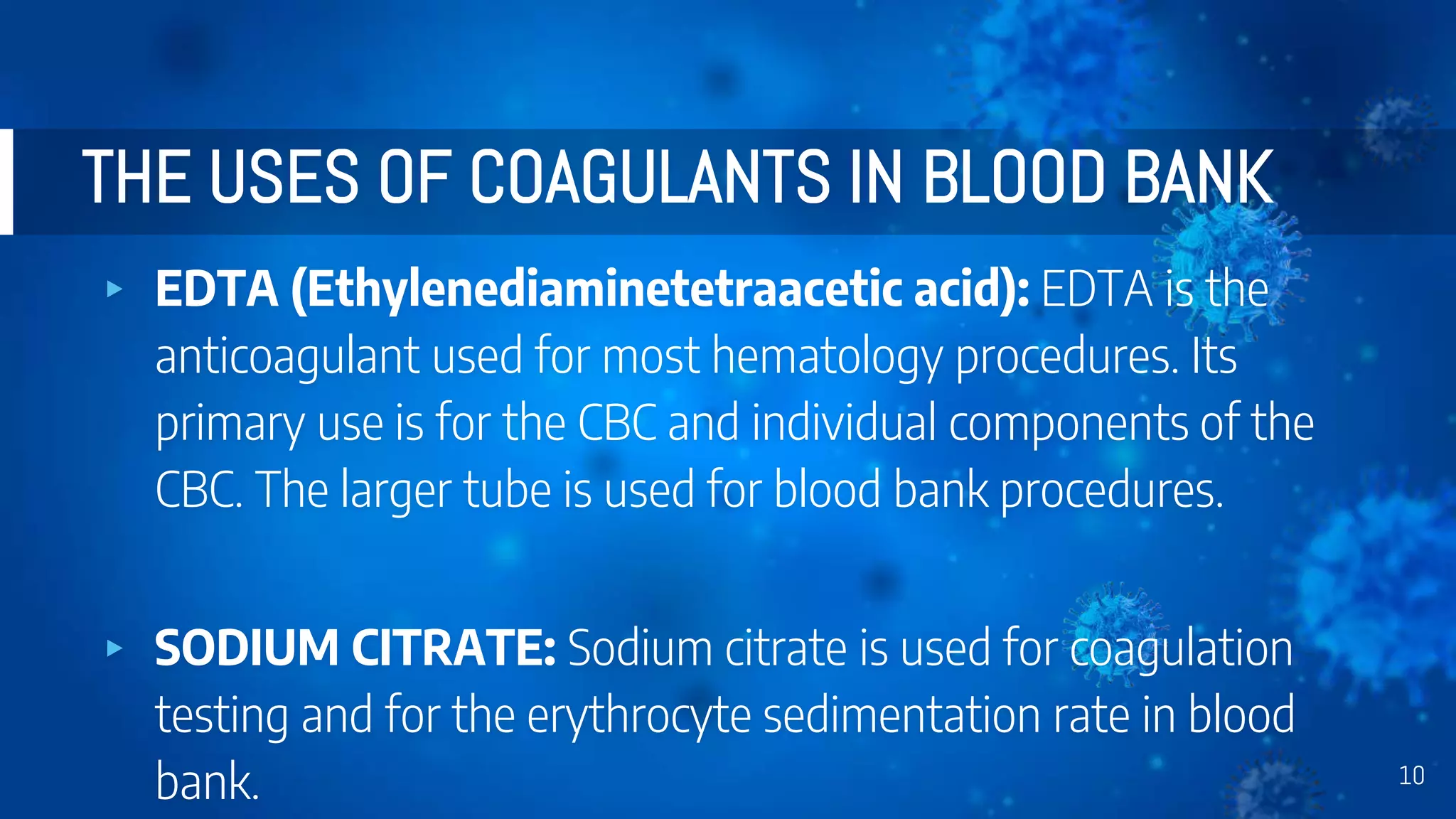 ANTICOAGULANT AND ITS APPLICATION IN BLOOD BANK .pptx
