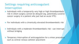 Anticoagulant in surgery