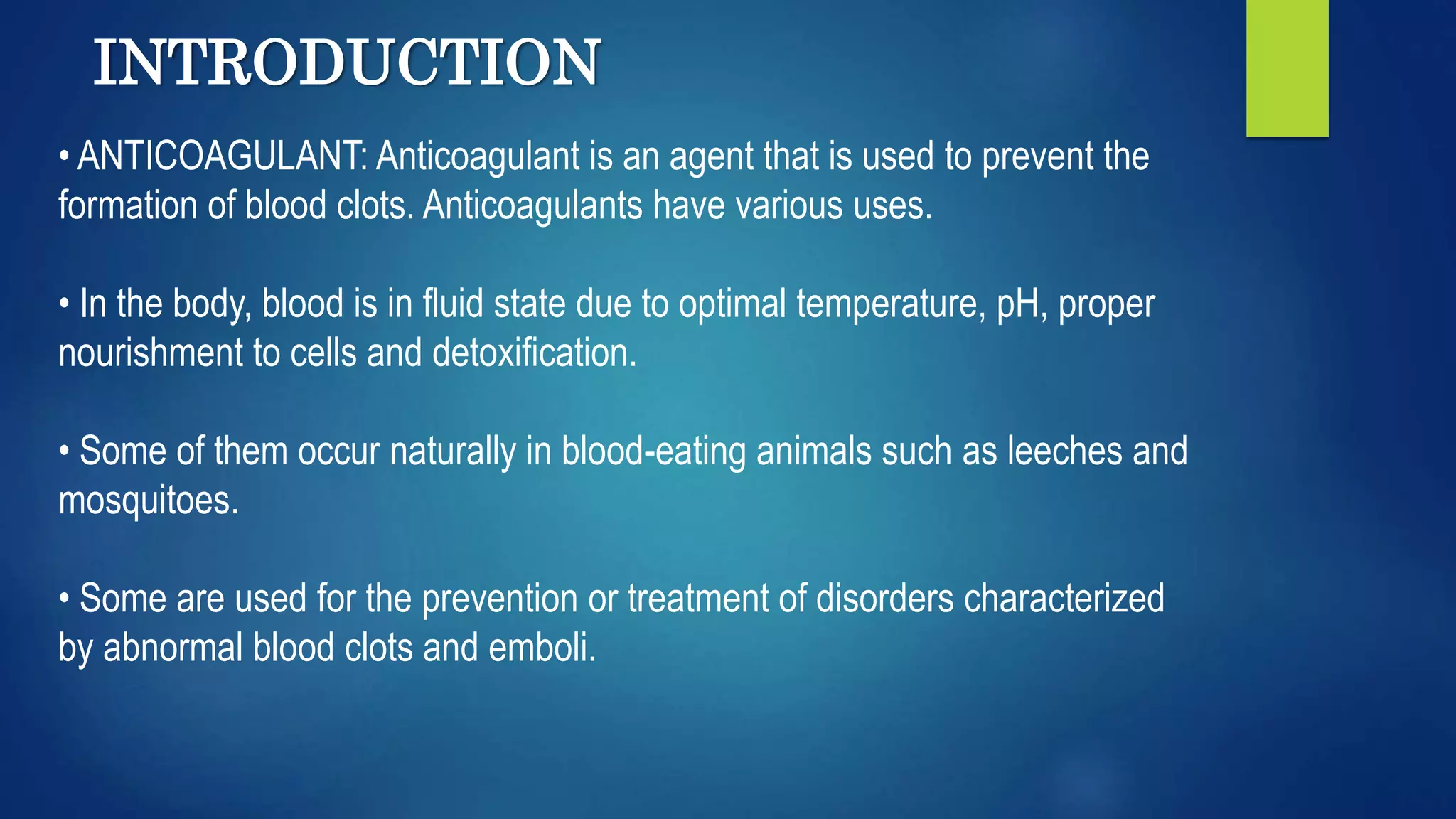 ANTICOAGULANTS AND ITS APPICATION IN BLOOD BANK .pptx