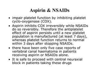 Nsaids Platelets ANTICOAGULANTS AND SPINAL & EPIDURALS.ppt