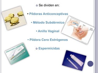  Métodos anticonceptivos de barrera:Los métodos anticonceptivos de barrera previenen el embarazo evitando que los espermatozoides entren al útero. Para que sean realmente eficaces deben usarse en cada relación sexual y de modo correcto. Algunos, incluso, pueden proteger contra enfermedades de transmisión sexual.Se dividen en:   - Preservativo o condón masculino- Diafragma- Esponjas vaginales-Dispositivo intrauterino (DIU)