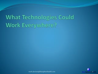 mark.davison@bluespherehealth.com 11
 