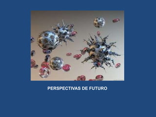 PERSPECTIVAS DE FUTURO

 