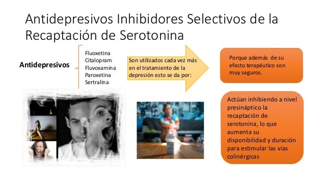 Antidepresivos inhibidores selectivos de la recaptación de serotonina