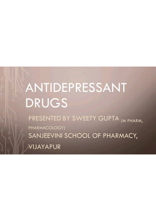 Antidepressant drugs