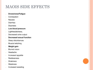 MAOIS SIDE EFFECTS
 