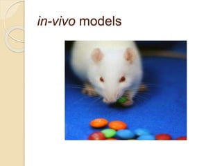in-vivo models
 