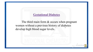 ANTIDIABETIC AGENTS MEDICINAL CHEMISTRY.
