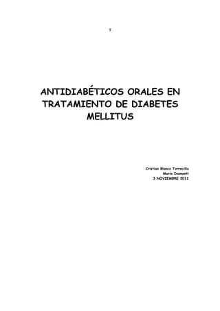 (2011-11-03)   ANTIDIABÉTICOS ORALES EN TRATAMIENTO DE DIABETES MELLITUS  (doc)