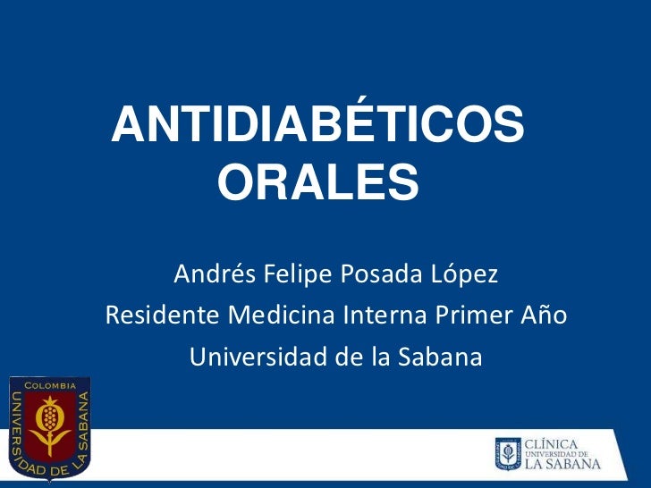 Antidiabéticos orales Antidiabéticos orales