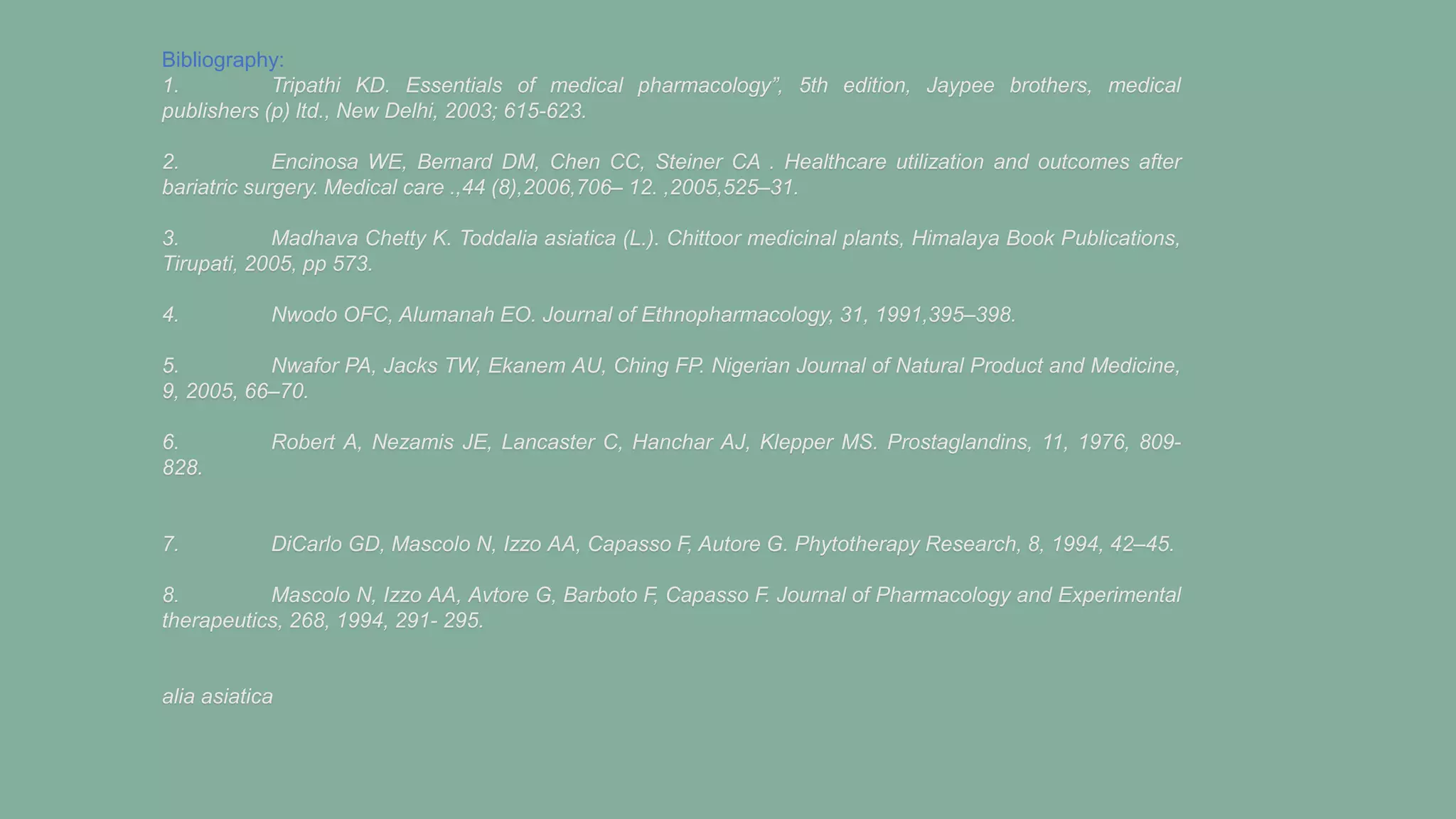 A Pharmacological Journal Presentation on Anti-diarrheal activity of Toddalia Asiatica in castor oil induced diarrhea in rats