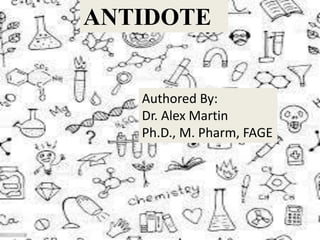 ANTIDOTE
Authored By:
Dr. Alex Martin
Ph.D., M. Pharm, FAGE
 