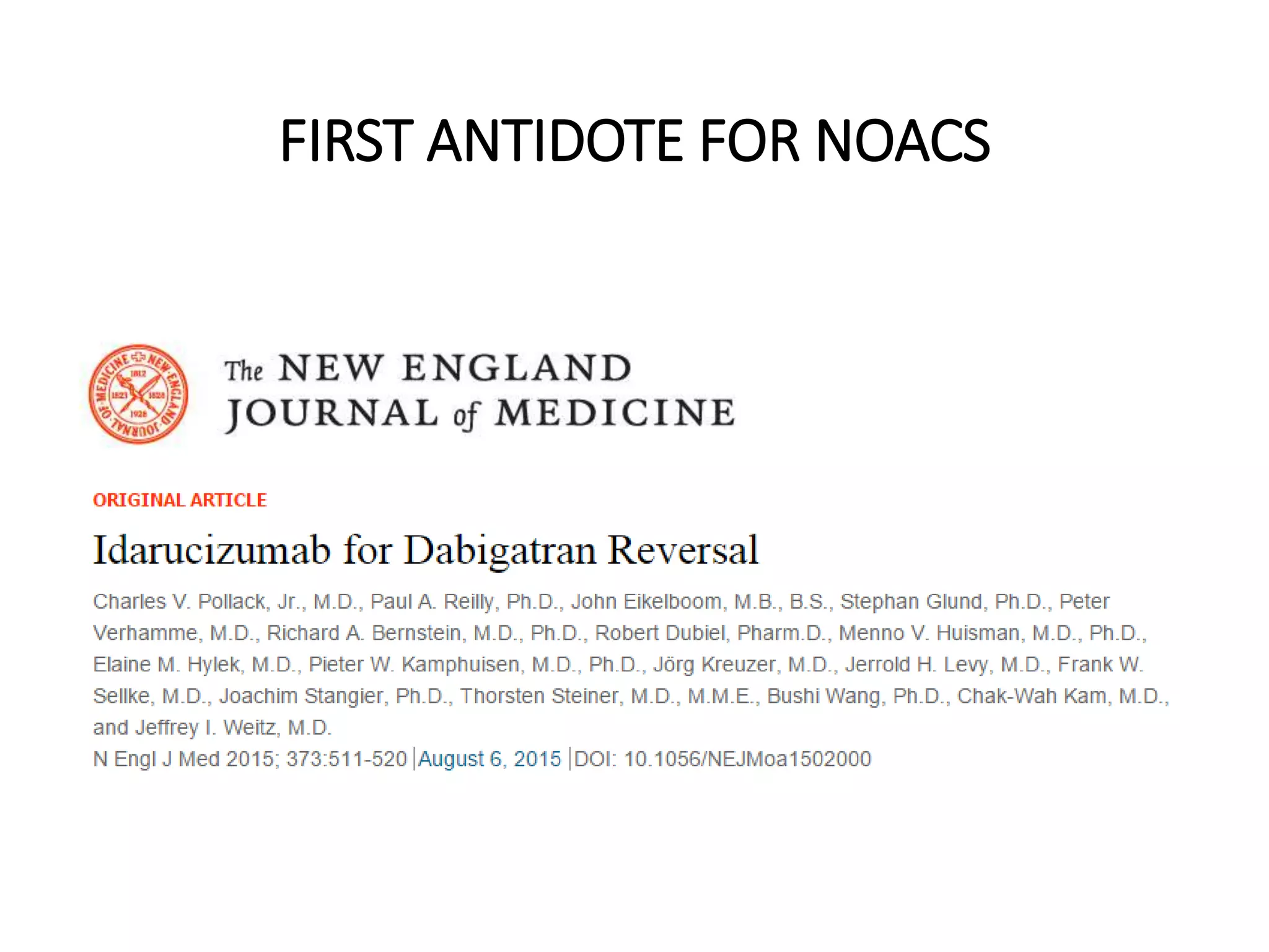 FIRST ANTIDOTE FOR NOACS
 