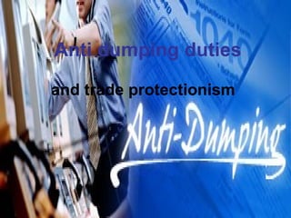 Anti dumping duties