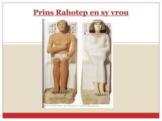 Prins Rahotep en sy vrou
 