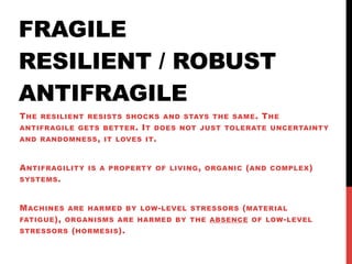 Notes from Antifragile | PDF | Business | Business and Finance