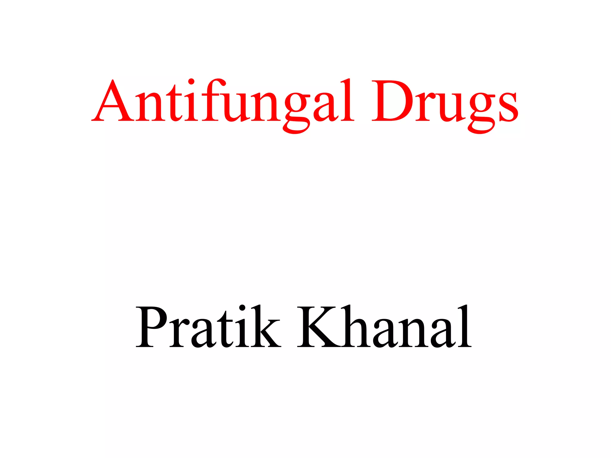 Antifungal | PPTX