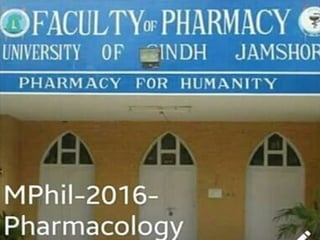 04/04/16Ayaz Ahmed Khaskheli M.Phil. Pharmacology 2016 1
 