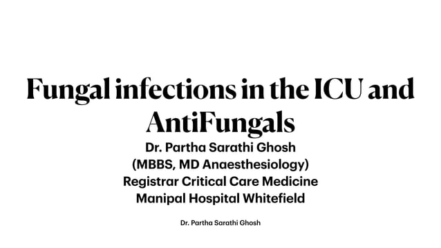 Fungal Infections in the Intensive Care Unit and Antifungals | PDF
