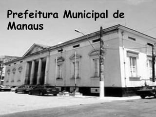 Prefeitura Municipal de Manaus 