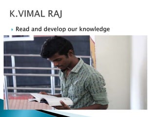  Read and develop our knowledge
 
