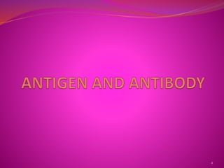 Antigen & antibody | PPTX