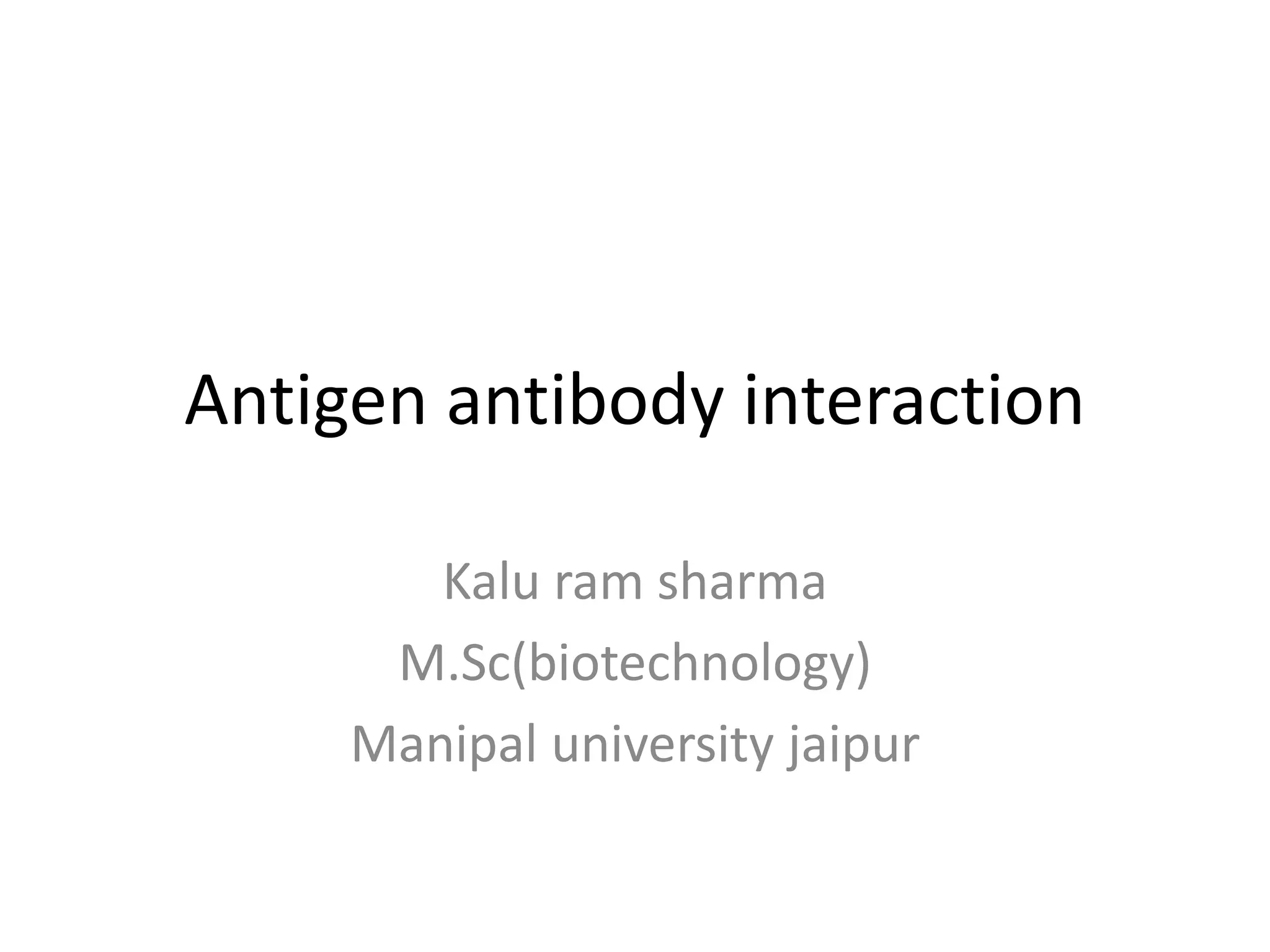 Antigen antibody interaction | PPTX
