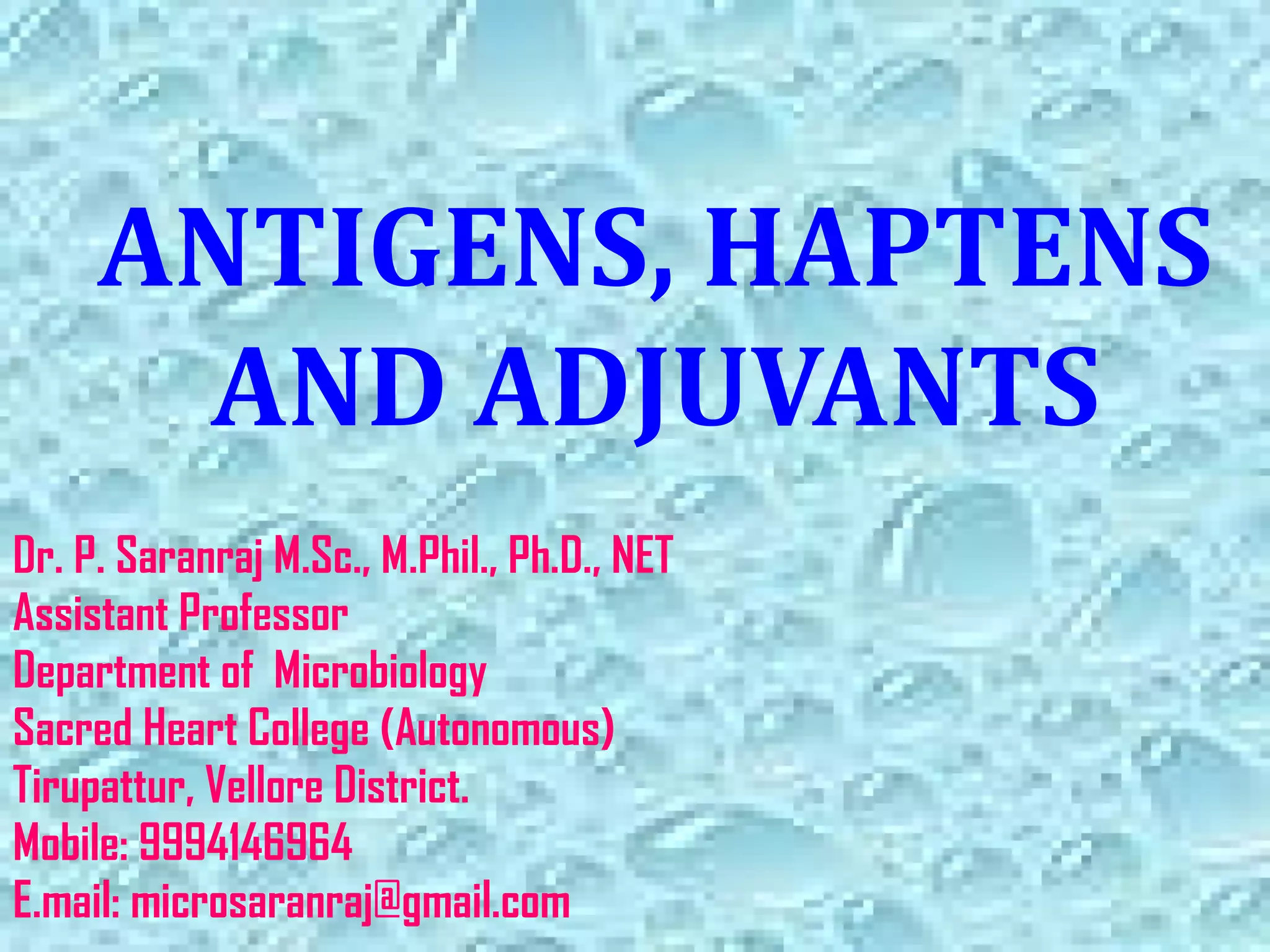Antigens, Haptens and Adjuvants PPT