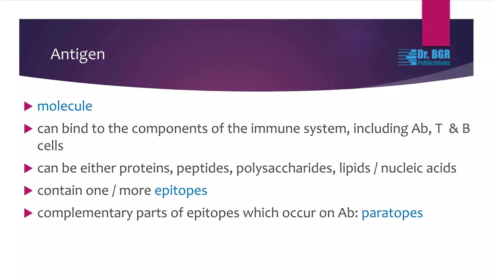 Antigens and Immunogens Dr.BGR Publications PPT