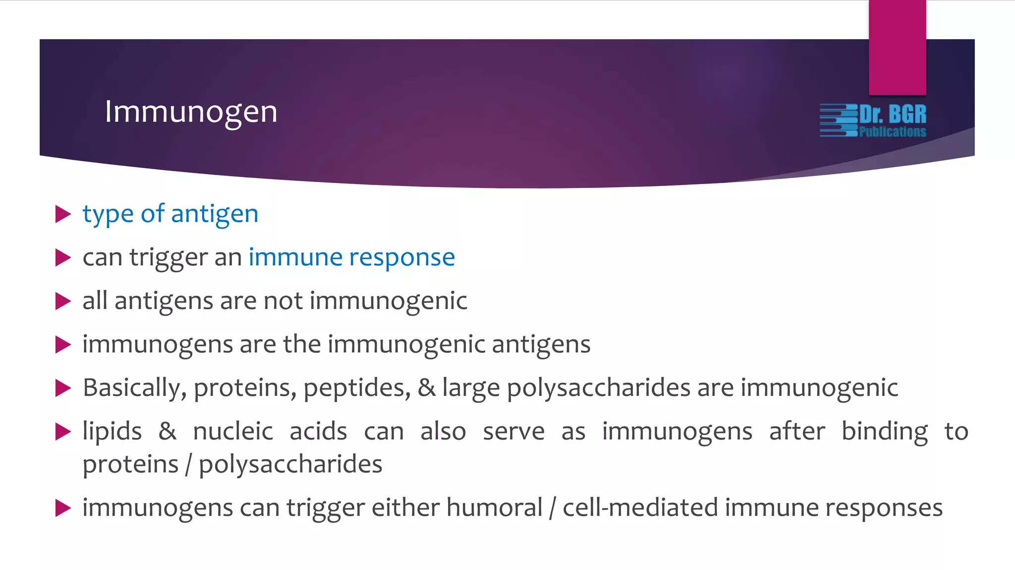 Antigens and Immunogens Dr.BGR Publications PPT