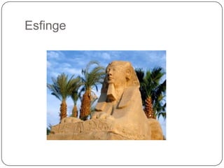 Esfinge
 