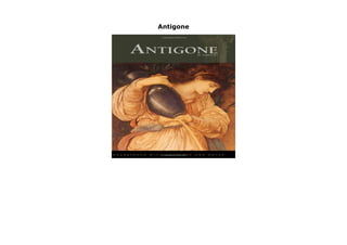 Antigone
Antigone by Sophocles Rare Book click here https://newsaleplant101.blogspot.com/?book=1580493882
 