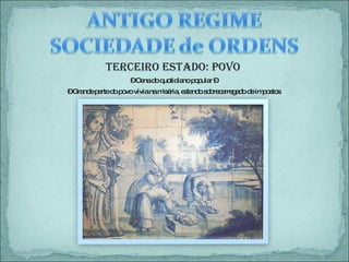 Antigo Regime Terceiro Estado Povo Do Cs Imagens | PPS
