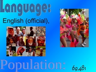 English (official),




                      69,481
 