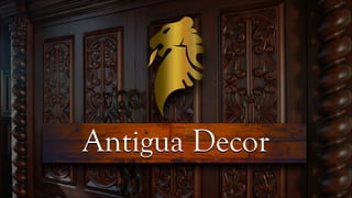 Antigua Decor
 
