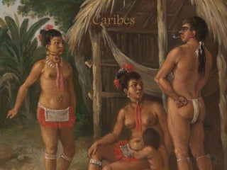 Caribes
 