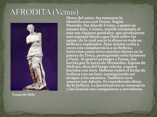  Estaba muy influenciado por la cultura griega.