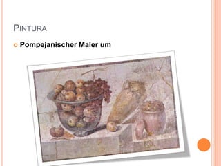 PinturaPompejanischerMalerum