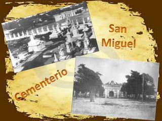 San MiguelCementerio