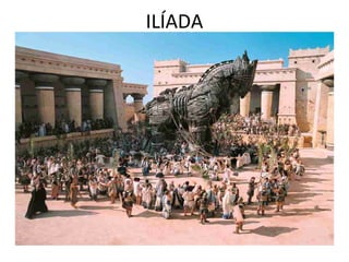ILÍADA
 