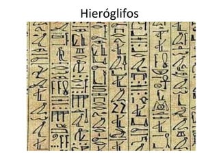 Hieróglifos
 