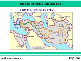 A DIVISÃO EM SATRÁPIAS 