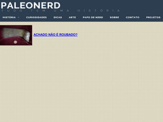 ACHADO NÃO É ROUBADO?
 