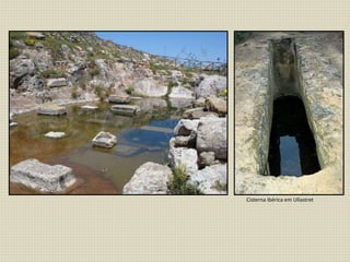 Cisterna ibérica em Ullastret
 