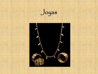 Joyas
 