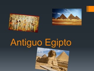 Antiguo Egipto
 